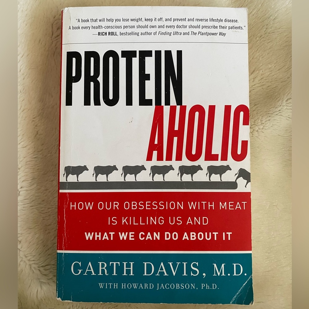 Proteinaholic Book by Garth Davis, MD